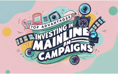 10 Advantages | Investing | Mainline Media Campaigns | Digitally
