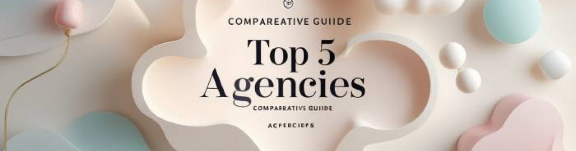 Top 5 Advertising Agencies | A Comparative Guide | Digitally Top 5 Advertising Agencies | A Comparative Guide | Digitally