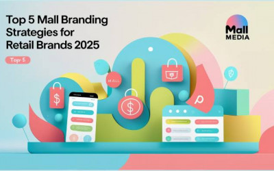 Top 5 | Mall Branding Strategies | Retail Brands | Digitally