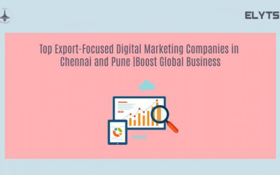 Top Export-Focused Digital Marketing Companies in Chennai | Pune