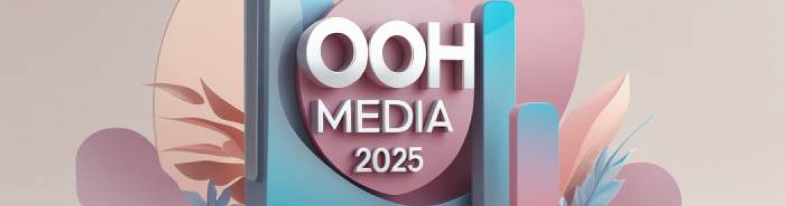 OOH Advertising Trends | Dominating 2025 | Digital Marekting
