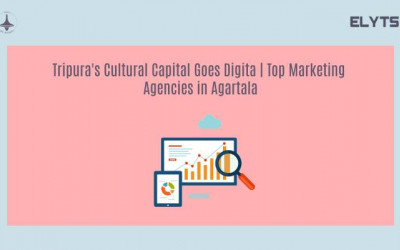 Tripura's Capital Goes Digital | Marketing Agencies Agartala