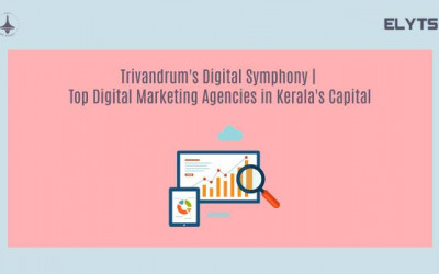 Trivandrum's Digital Symphony | Digital Marketing Agencies