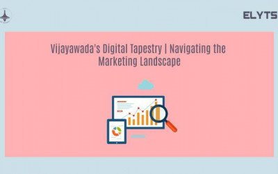 Vijayawada's Digital Tapestry |  Marketing Agencies Landscape