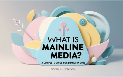 Mainline Media | Advertising Guide | Digital Marketing | Elyts