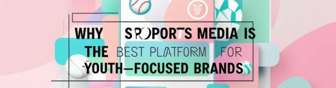 Sports Media | Best Platform | Youth Focused Brands | Digitally Sports Media | Best Platform | Youth Focused Brands | Digitally