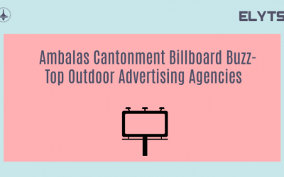 Ambalas Cantonment Billboard Buzz-Top Outdoor Advertising Agencies
