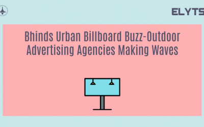 Bhinds Urban Billboard Buzz-Outdoor Advertising Agencies Making Waves