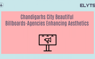 Chandigarhs City Beautiful Billboards-Agencies Enhancing Aesthetics