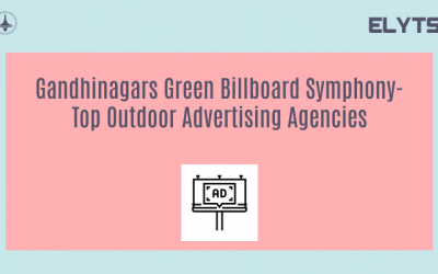 Gandhinagars Green Billboard Symphony-Top Outdoor Advertising Agencies