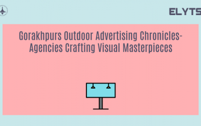 Gorakhpurs Outdoor Advertising Chronicles-Agencies Crafting Visual Masterpieces