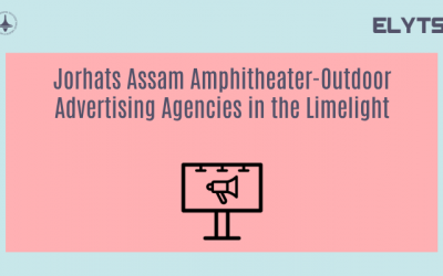 Jorhats Assam Amphitheater-Outdoor Advertising Agencies in the Limelight