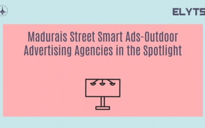 Madurais Street Smart Ads-Outdoor Advertising Agencies in the Spotlight