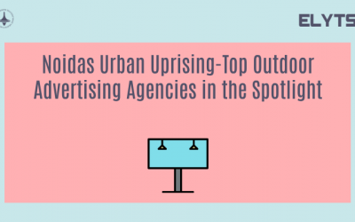 Noidas Urban Uprising-Top Outdoor Advertising Agencies in the Spotlight