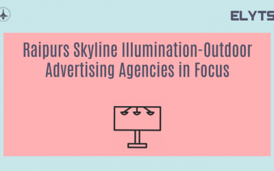 Raipurs Skyline Illumination-Outdoor Advertising Agencies in Focus