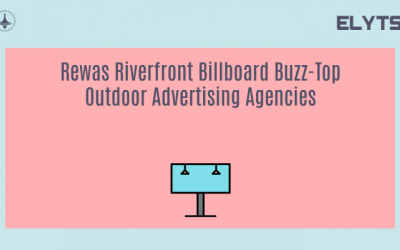 Rewas Riverfront Billboard Buzz-Top Outdoor Advertising Agencies