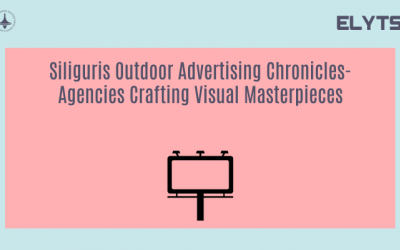 Siliguris Outdoor Advertising Chronicles-Agencies Crafting Visual Masterpieces