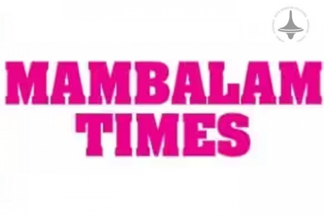 Mambalam Times - Chennai - English Newspaper