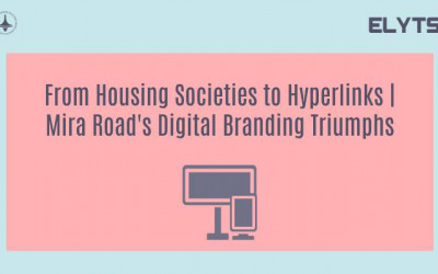 From Housing Societies to Hyperlinks | Mira Road's Digital Branding Triumphs