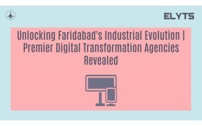Unlocking Faridabad's Industrial Evolution | Premier Digital Transformation Agencies Revealed