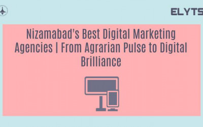 Nizamabad's Best Digital Marketing Agencies | From Agrarian Pulse to Digital Brilliance