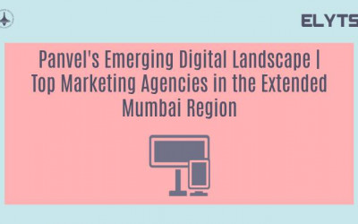 Panvel's Emerging Digital Landscape | Top Marketing Agencies in the Extended Mumbai Region