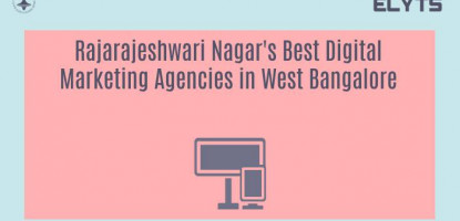 Rajarajeshwari Nagar's Best Digital Marketing Agencies in West Bangalore