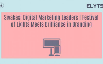 Sivakasi Digital Marketing Leaders | Festival of Lights Meets Brilliance in Branding