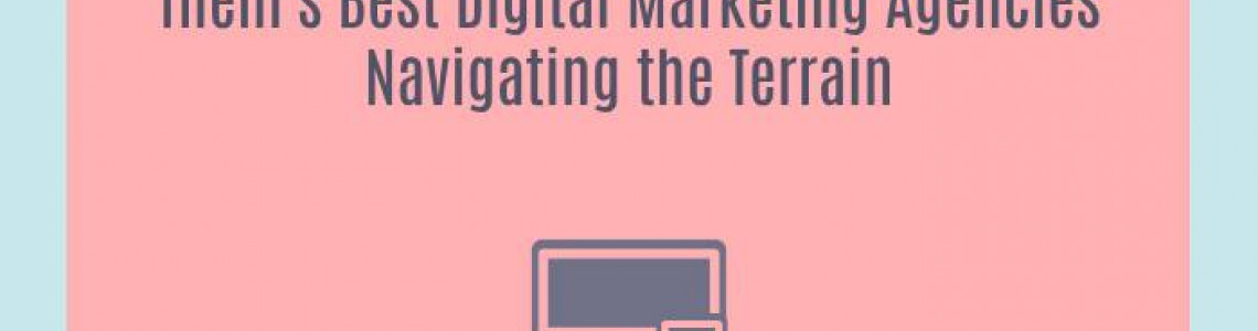 Theni's Best Digital Marketing Agencies Navigating the Terrain