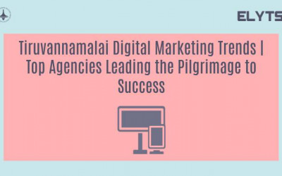 Tiruvannamalai Digital Marketing Trends | Top Agencies Leading the Pilgrimage to Success